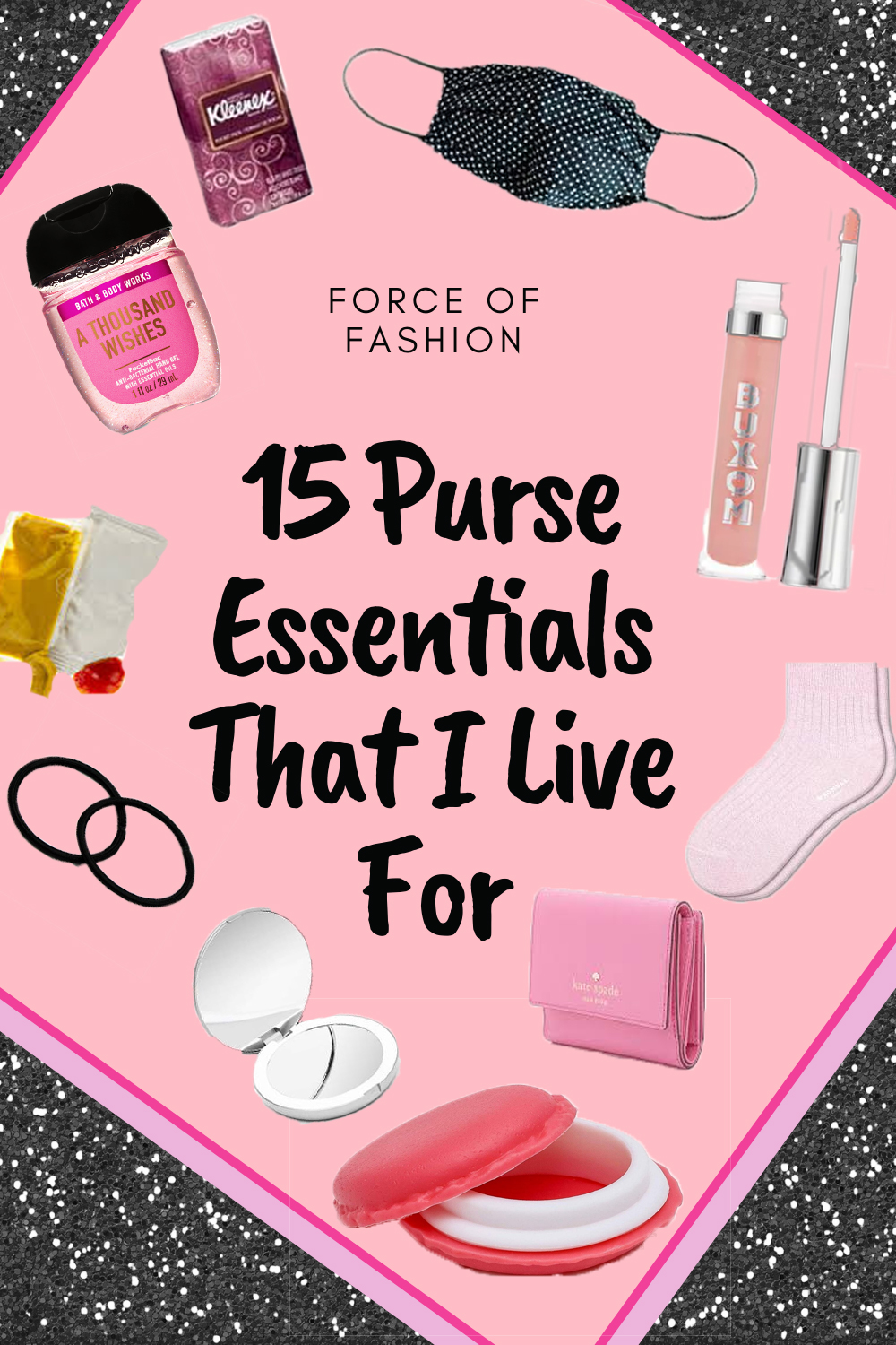15 Purse Essentials That I Live For Force of Fashion